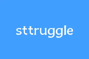 sttruggle